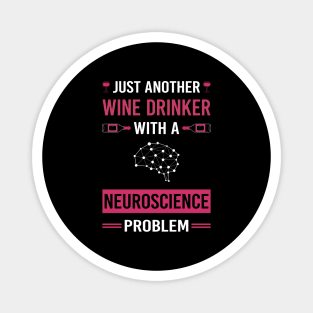 Wine Drinker Neuroscience Neuroscientist Neurobiology Magnet